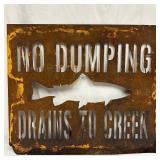 Rustic No Dumping Drains To Creek Cut Steel Warnin