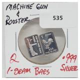 2-1G .999 Silver Machine Gun & Rooster Bars