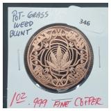 1oz .999 Copper Pot-Grass-Weed-Blunt Round 1oz .999 Copper Pot-Grass-Weed-Blunt Round