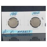 2-V Nickels 1903-1904 2-V Nickels 1903-1904