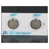 2-V Nickels 1905-1906 2-V Nickels 1905-1906
