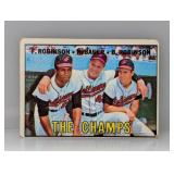 1967 Topps Champs Frank & Brook Robinson HOF S/C/E