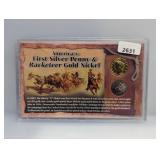 Americas 1st Silver Penny & Racketeer Gold Nickel