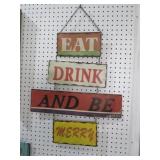 EAT, DRINK, & BE MERRY METAL SIGN