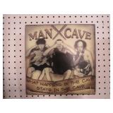 MAN CAVE 3 STOOGES SIGN