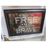 FRAMED HOME OF THE FREE CAUSE OF THE BRAVE