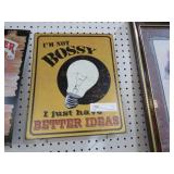 METAL IM NOT BOSSY SIGN