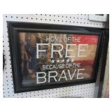 FRAMED HOME OF THE FREE CAUSE OF THE BRAVE SIGN