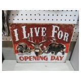 METAL OPENING DAY ADV SIGN