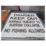 METAL DANGER KEEP OUT SIGN