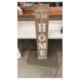 Welcome to our home wooden sign