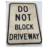 Do Not Block Driveway warning sign