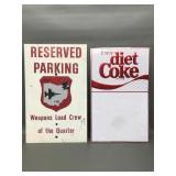 Reserved Parking & Diet Coke Novelty Signs