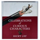 CELEBRATIONS OF CURIOUS CHARACTERS - RICKY JAY