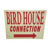 Bird House Connection Sign 18'x24' Bird House Connection Sign 18'x24'