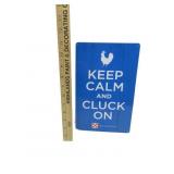 Keep Calm And Cluck On Metal Sign