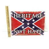 Heritage Not Hate Metal Sign