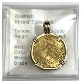 Spanish Gold Shield Cob Coin in Gold Bezel