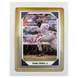 1991 Frank Thomas Card w/ On-Card Gold Autograph