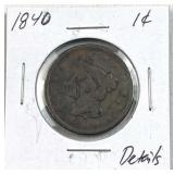 1840 US Large Cent, Details - Corrosion/Scratch