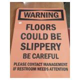 18×24 Warning floors could be slippery be careful