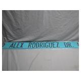 Alex Rodriguez Drive Street Sign