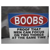 Humorous Metal Wall Sign With Boisterous Message