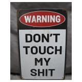 Metal Warning Sign With Bold Message