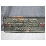 Metal Plaque Reading 'On This Site, 1897...