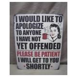 Metal Sign With Humorous Apology Message