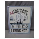 Metal Sign With Humorous Beer Theme