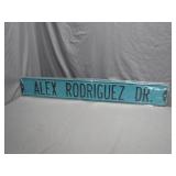 Alex Rodriguez Drive Street Sign
