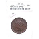 1852 ANACS XF 45 LARGE CENT