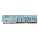 Home of the Fast Draw Club Hand Painted Metal Sign