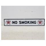 1946 Texaco No Smoking SSP Strip Sign