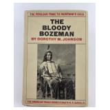 The Bloody Bozeman Dorothy Johnson