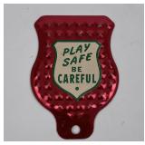 Play Safe be Careful License Plate Topper