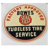 Bowes Seal Fast Advertising Sign