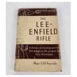 The Lee Enfield Rifle Major EGB Reynolds