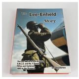 The Lee Enfield Story Ian Skennerton