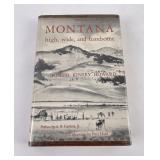 Montana High Wide and Handsome