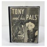 Tony and his Pals Tom Mix Book