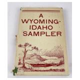 A Wyoming Idaho Sampler