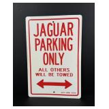 Jaguar Car Parking Only Sign