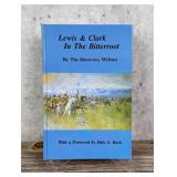 Lewis & Clark in the Bitterroot Author Signed