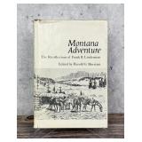 Montana Adventure Recollections of Frank Linderman
