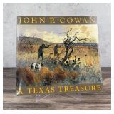 John P Cowan A Texas Treasure