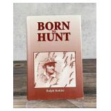 Born to Hunt Author Signed