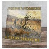 John P Cowan A Texas Treasure