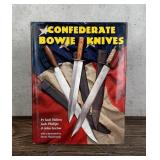 Confederate Bowie Knives Author Signed